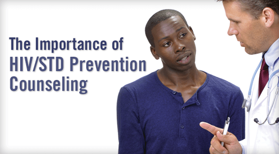The Importance of HIV/STD Prevention Counseling