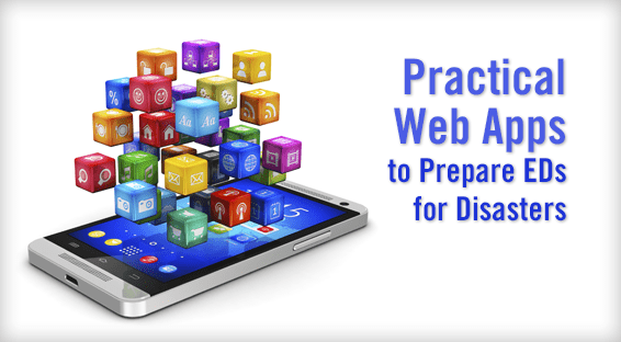 Practical Web Apps to Prepare EDs for Disasters
