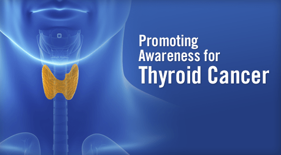 Promoting Thyroid Cancer Awareness