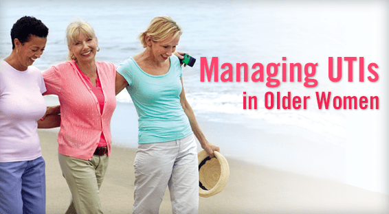 Managing UTIs in Older Women