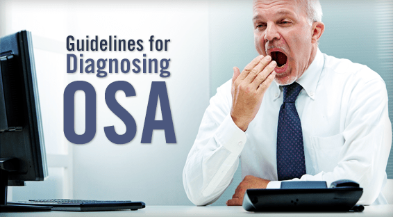 Guidelines for Diagnosing OSA