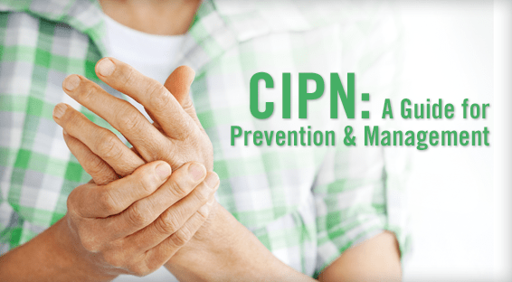 CIPN: A Guide for Prevention & Management