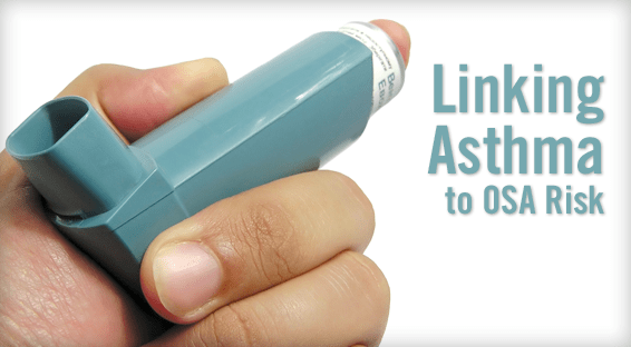 Linking Asthma to OSA Risk