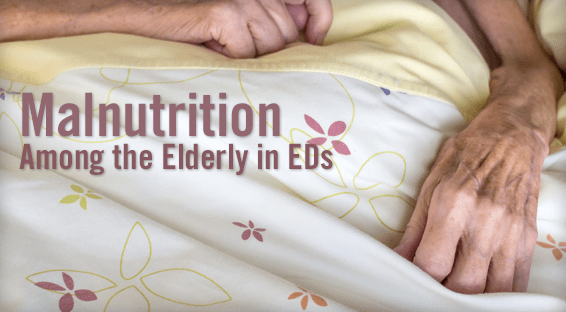 Malnutrition Among the Elderly in EDs