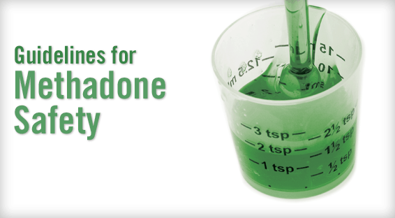 Guidelines for Methadone Safety