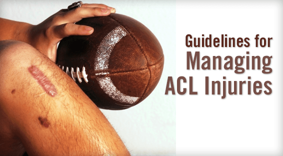 Guidelines for Managing ACL Injuries