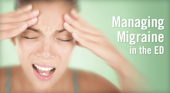 Managing Migraine in the ED