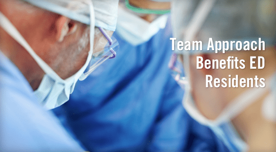 Team Approach Benefits ED Residents