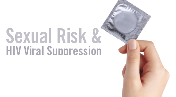 Sexual Risk & HIV Viral Suppression