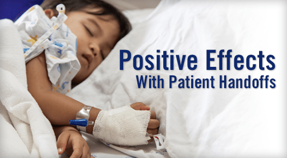 Positive Effects With a Patient Handoff Program