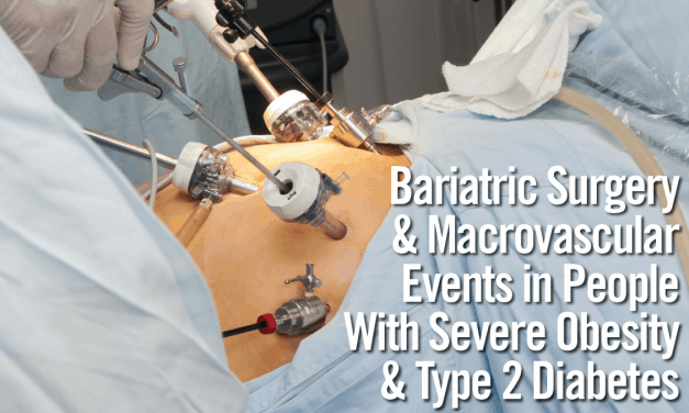 Bariatric Surgery & Macrovascular Events in People With Severe Obesity & Type 2 Diabetes