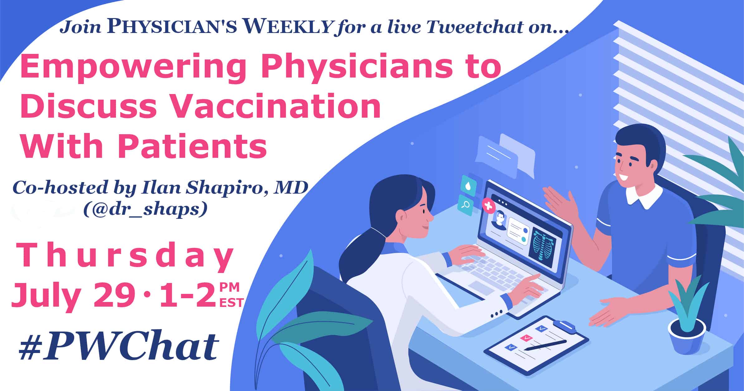 #PWChat Recap: Empowering Physicians to Discuss Vaccination With Patients